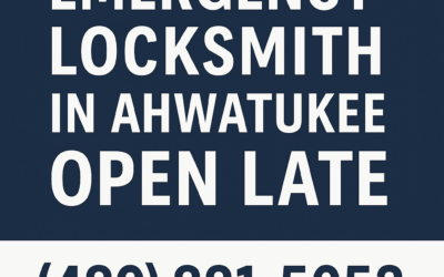 Emergency Locksmith in Ahwatukee Open Late | Fast, Reliable & Local Service